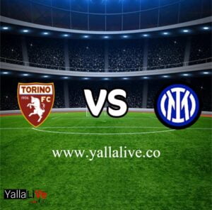 مشاهدة مباراة إنترميلان وتورينو بث مباشر اليوم 10-9-2022 يلا لايف الدوري الإيطالي  