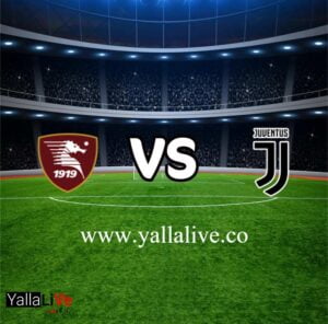مشاهدة مباراة يوفنتوس وساليرنيتانا بث مباشر اليوم11-9-2022 يلا لايف الدوري الايطالي  