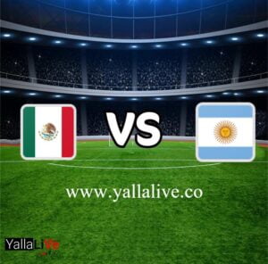 معلومات مباراة الأرجنتين والمكسيك اليوم 26-12-2022