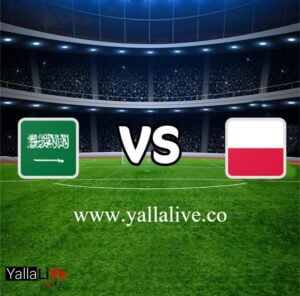 معلومات مباراة السعودية وبولندا اليوم 26-12-2022