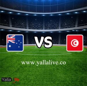 معلومات مباراة تونس واستراليا اليوم 26-12-2022