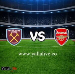 معلومات مباراة أرسنال ووست هام يونايتد بث مباشر اليوم 26/12/2022 يلا لايف الدوري الانجليزي الممتاز