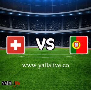 معلومات مباراة البرتغال وسويسرا بث مباشر اليوم 6/12/2022 يلا لايف بطولة كأس العالم