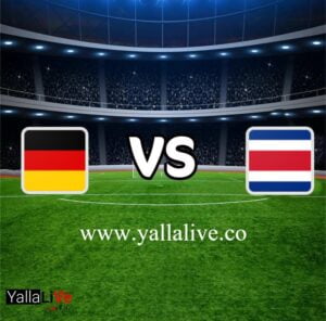 معلومات مباراة كوستاريكا و ألمانيا بث مباشر اليوم 30/11/2022 يلا لايف بطولة كأس العالم