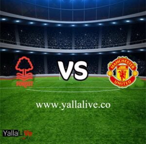 معلومات مباراة مانشستر يونايتد ونوتينجهام فورست بث مباشر اليوم 27/12/2022 يلا لايف الدوري الانجليزي الممتاز
