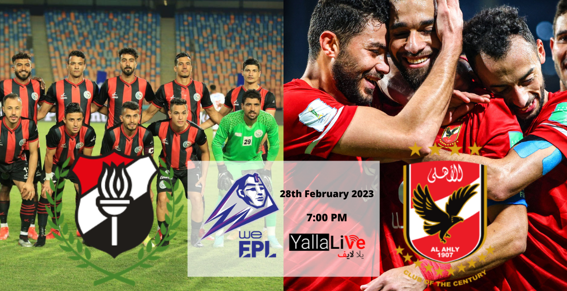 شاهد الآن مباراة الأهلي والداخلية بث مباشر الدوري المصري الممتاز الجولة 20 يلا لايف